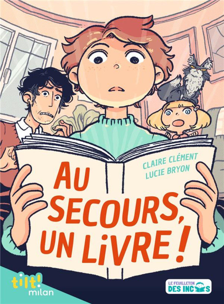 AU SECOURS, UN LIVRE ! - CLEMENT/BRYON - MILAN