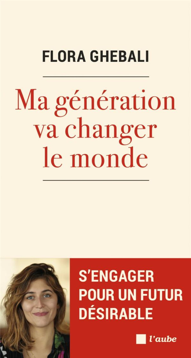 MA GENERATION VA CHANGER LE MONDE - GHEBALI FLORA - AUBE NOUVELLE