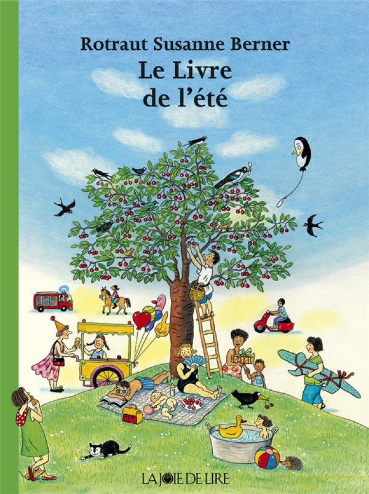 LE LIVRE DE L-ETE - BERNER R S. - LA JOIE DE LIRE