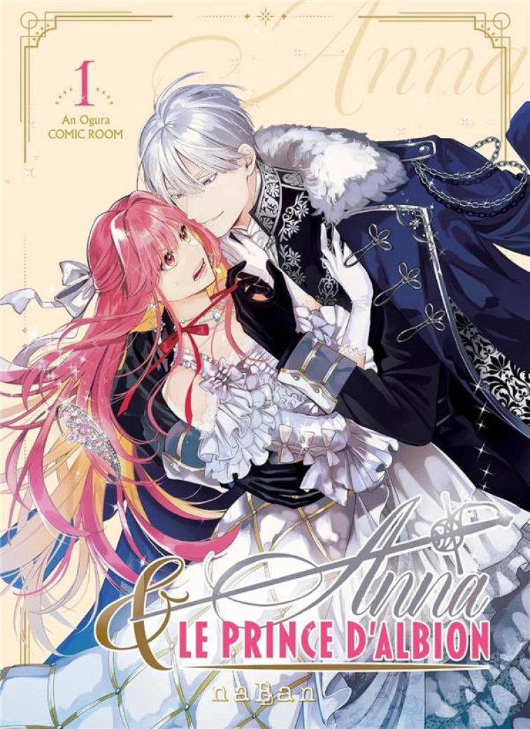 ANNA ET LE PRINCE D-ALBION T01 - OGURA AN - NABAN