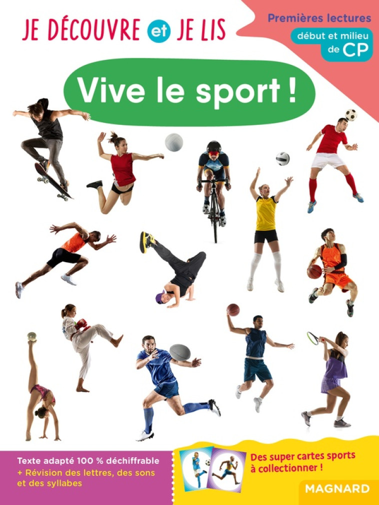 JE DECOUVRE ET JE LIS CP - VIVE LE SPORT ! - DEBUT ET MILIEU DE CP - RENAUD/GOMBERT - MAGNARD