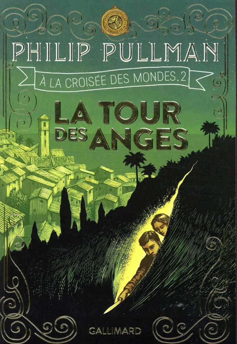 A LA CROISEE DES MONDES TOME 2 : LA TOUR DES ANGES - PULLMAN  PHILIP - GALLIMARD