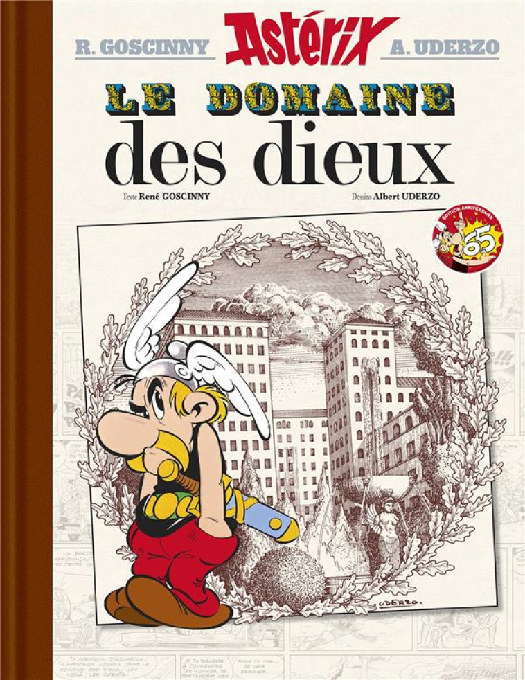 ASTERIX - LE DOMAINE DES DIEUX N 17 - EDITION LUXE - 65 ANS ASTERIX - GOSCINNY/UDERZO - HACHETTE