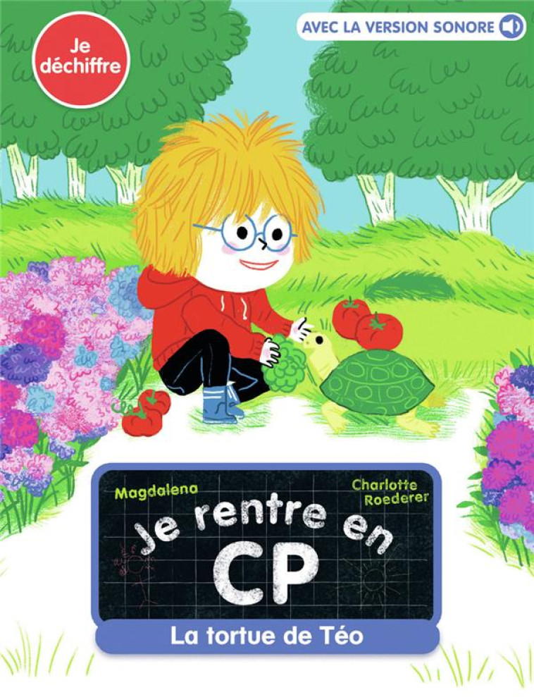 JE RENTRE EN CP - T25 - LA TORTUE DE TEO - MAGDALENA/ROEDERER - FLAMMARION