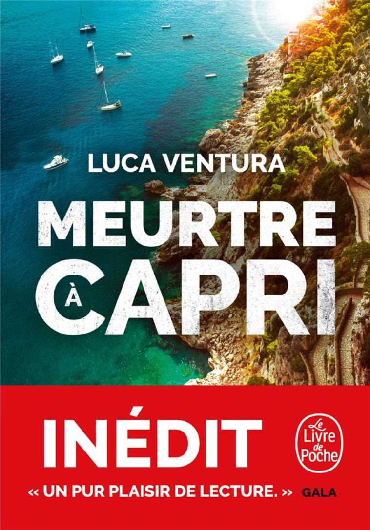 MEURTRE A CAPRI (CAPRI, TOME 1) - VENTURA LUCA - LGF/Livre de Poche