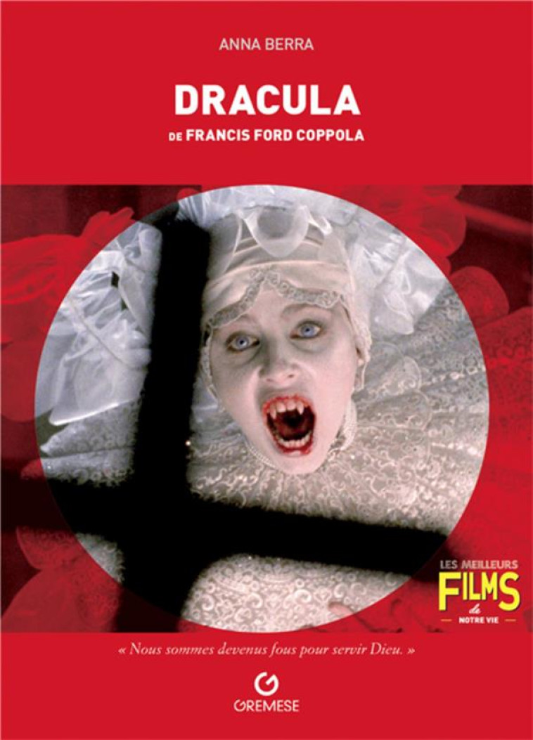 DRACULA DE FRANCIS FORD COPPOLA - BERRA, ANNA - GREMESE