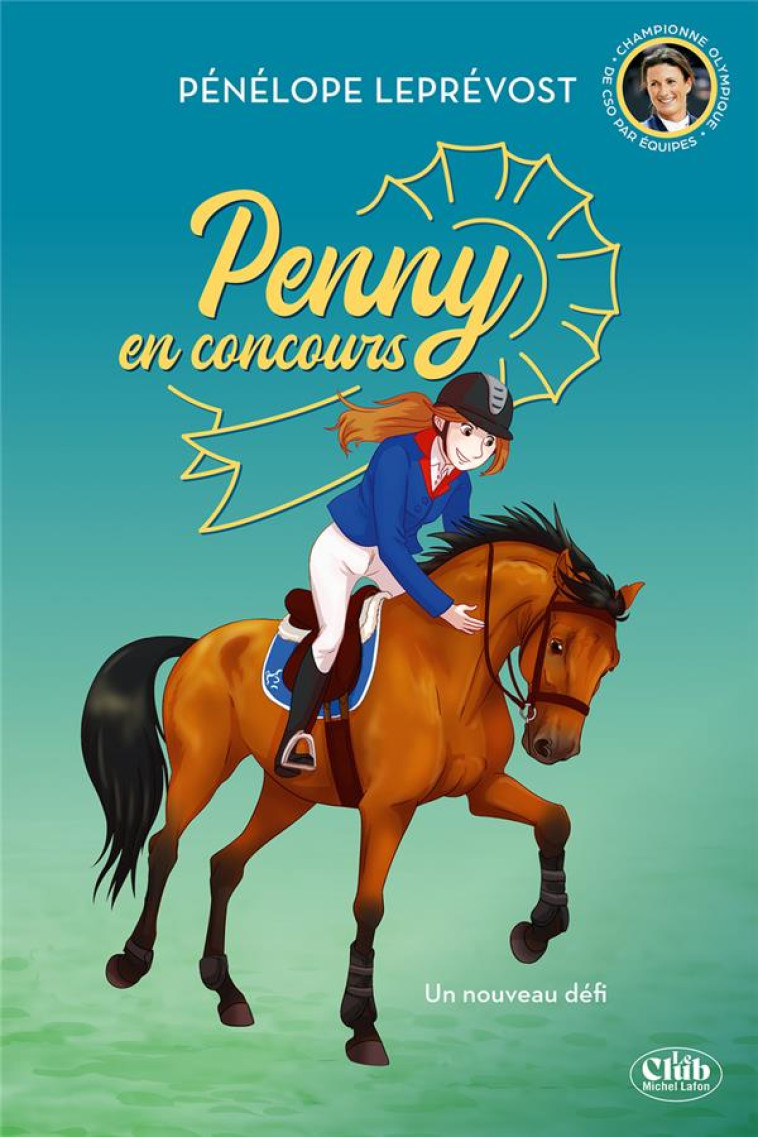 PENNY EN CONCOURS - NOUVELLE EDITION - TOME 3 UN NOUVEAU DEFI - LEPREVOST PENELOPE - MICHEL LAFON