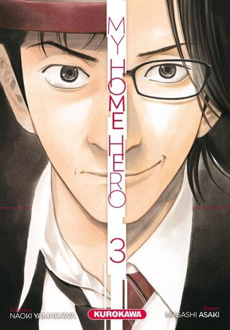 MY HOME HERO - TOME 3 - VOL03 - ASAKI/YAMAKAWA - KUROKAWA