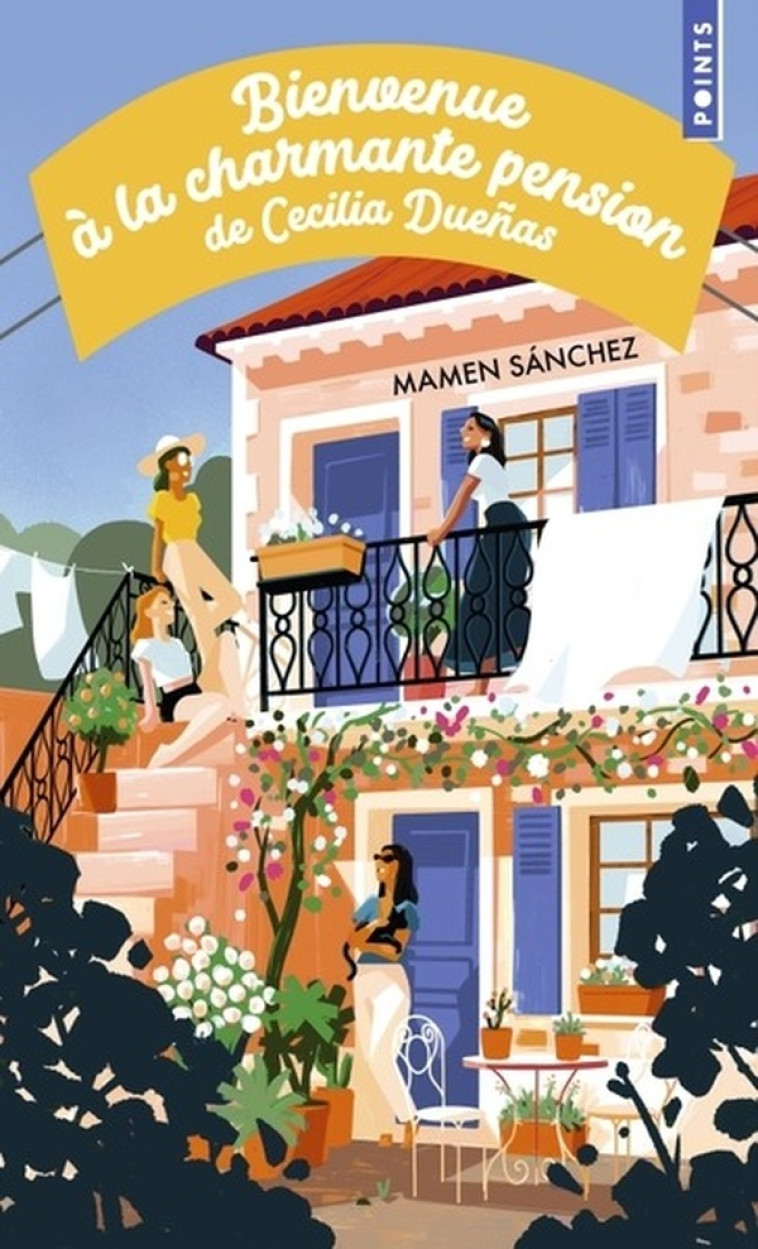 BIENVENUE A LA CHARMANTE PENSION DE CECILIA DUENAS - SANCHEZ MAMEN - POINTS