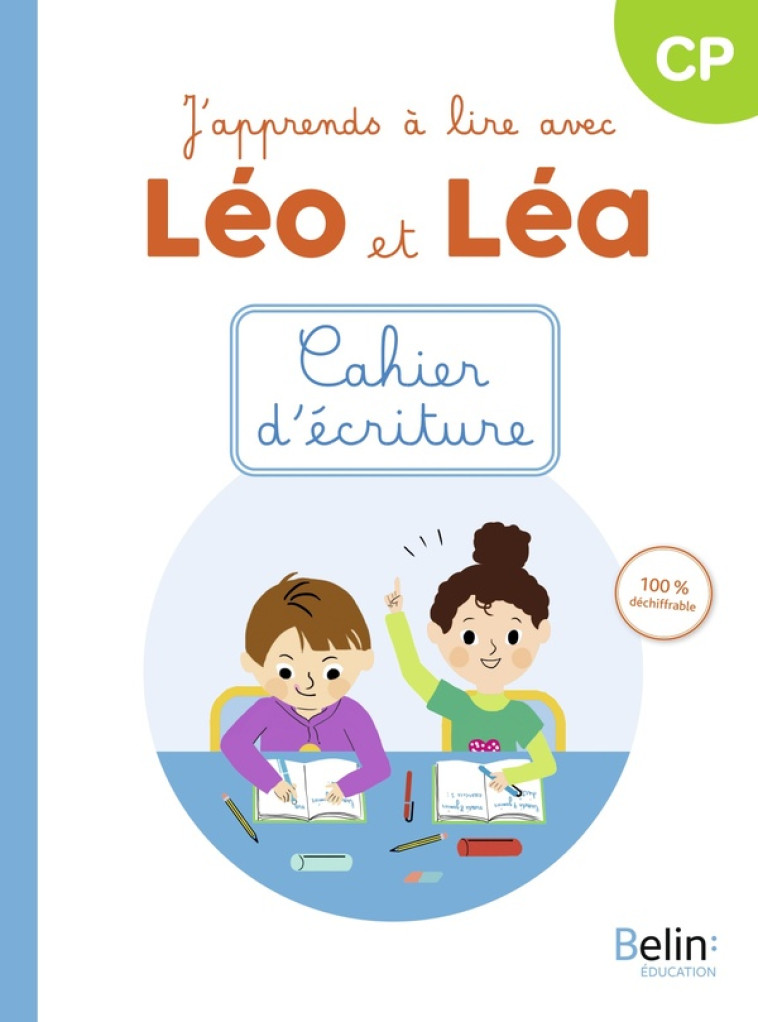 LEO ET LEA : J'APPRENDS A LIRE AVEC LEO ET LEA : CAHIER D'ECRITURE (EDITION 2024) - SOMMER  MICHELLE  - BELIN