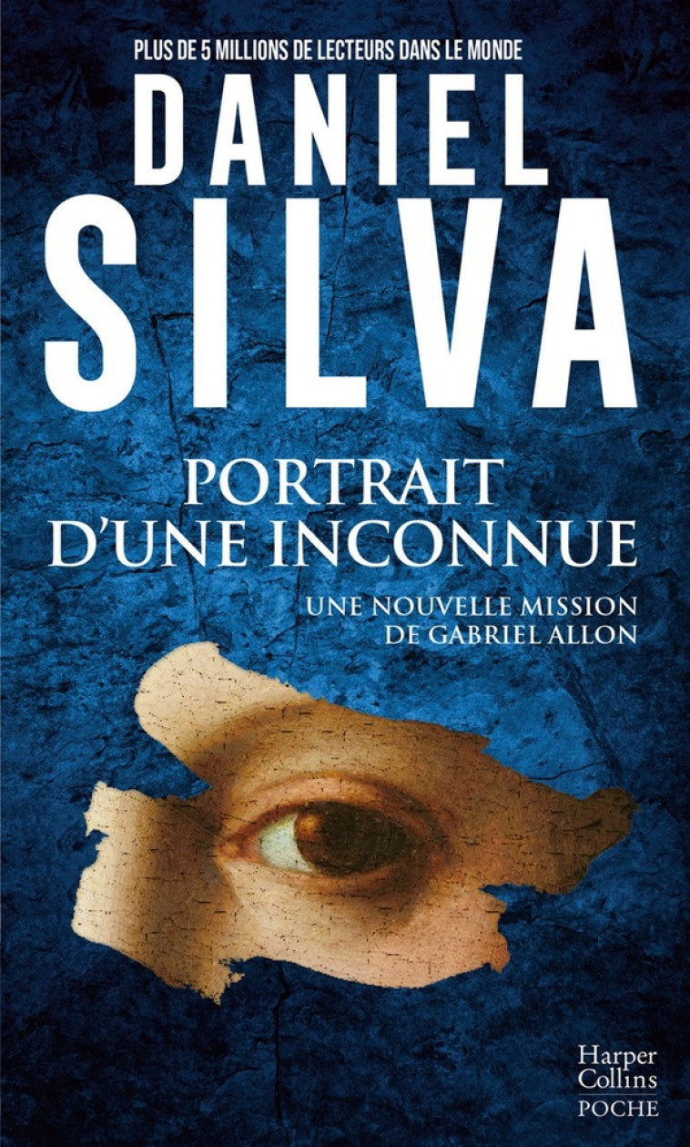 PORTRAIT D-UNE INCONNUE - UNE NOUVELLE MISSION DE GABRIEL ALLON - SILVA DANIEL - HARPERCOLLINS