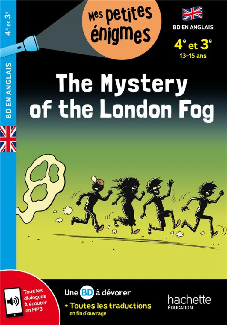 PETITES ENQUETES IN ENGLISH 4E-3E THE MYSTERY OF THE LONDON FOG - CAHIER DE VACANCES 2024 - LE MAY/DE LE FUENTE - HACHETTE