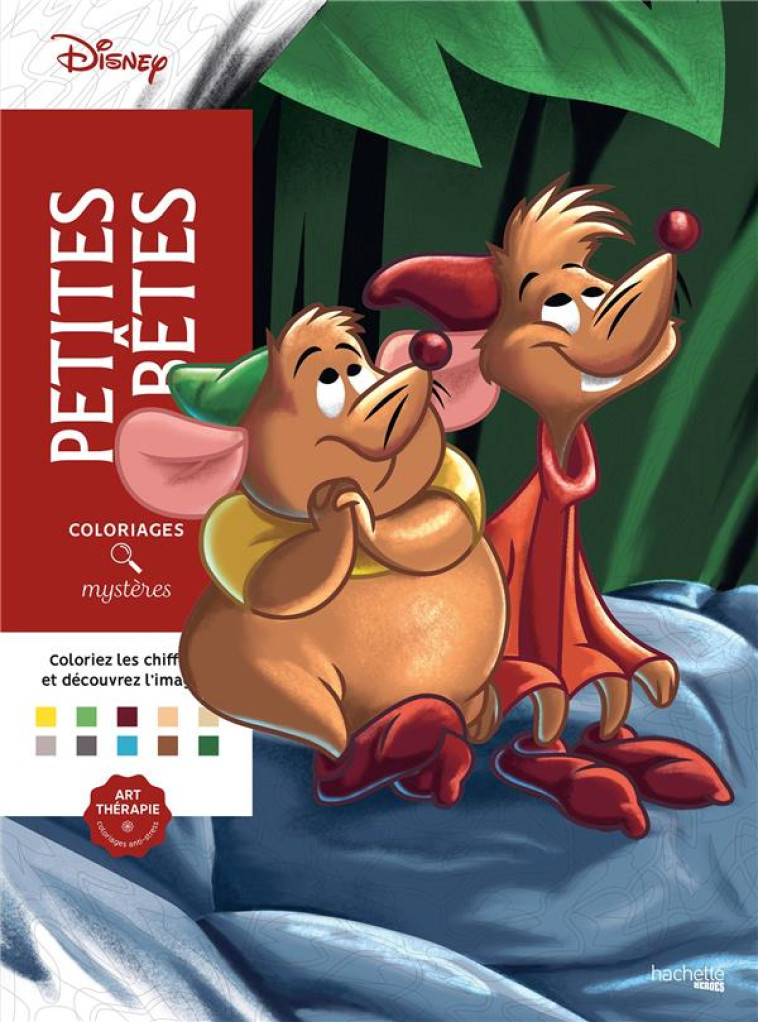 COLORIAGES MYSTERES DISNEY - PETITES BETES - BAL WILLIAM - HACHETTE