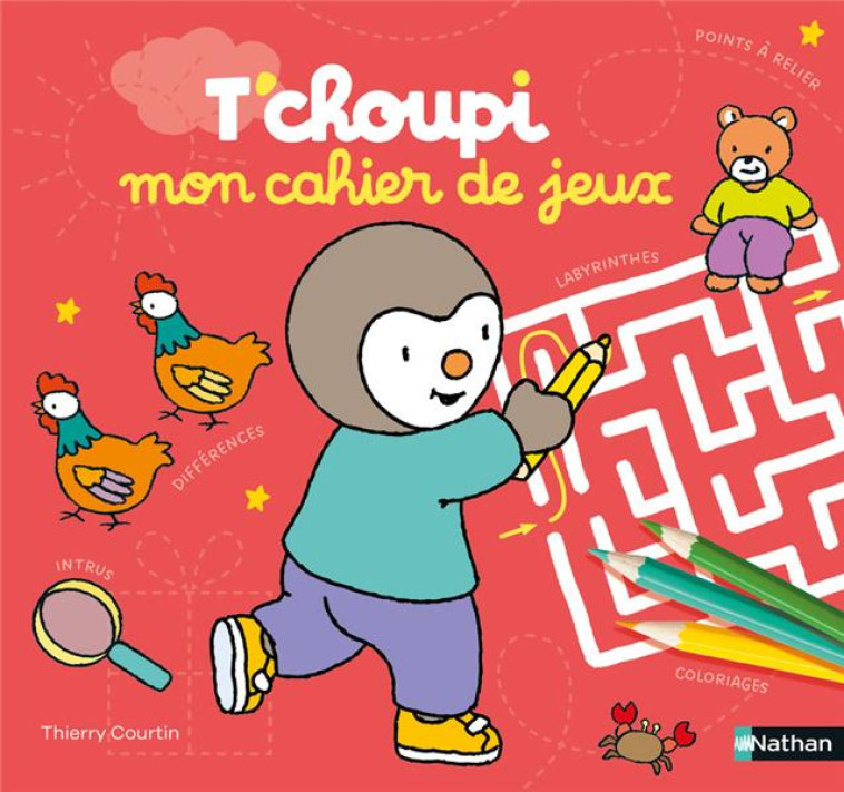 T-CHOUPI MON CAHIER DE JEUX - COURTIN THIERRY - NC