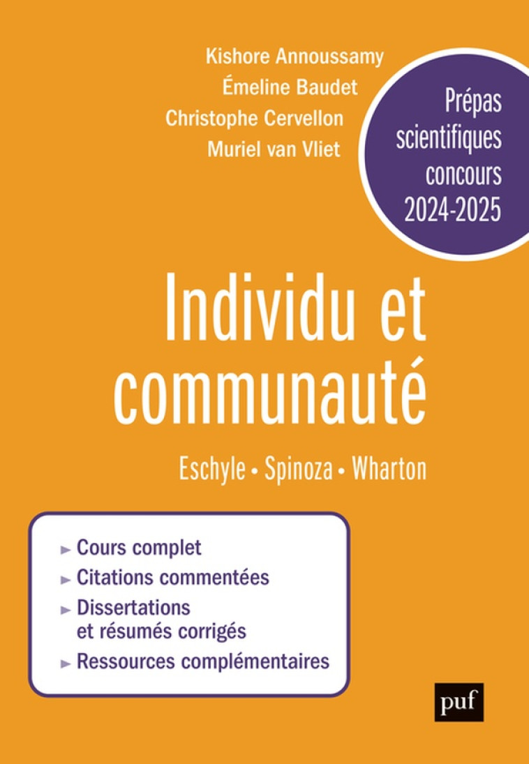 PREPAS SCIENTIFIQUES 2024-2025 - EPREUVE FRANCAIS-PHILOSOPHIE - INDIVIDU ET COMMUNAUTE. ESCHYLE, SPI - ANNOUSSAMY/BAUDET - PUF