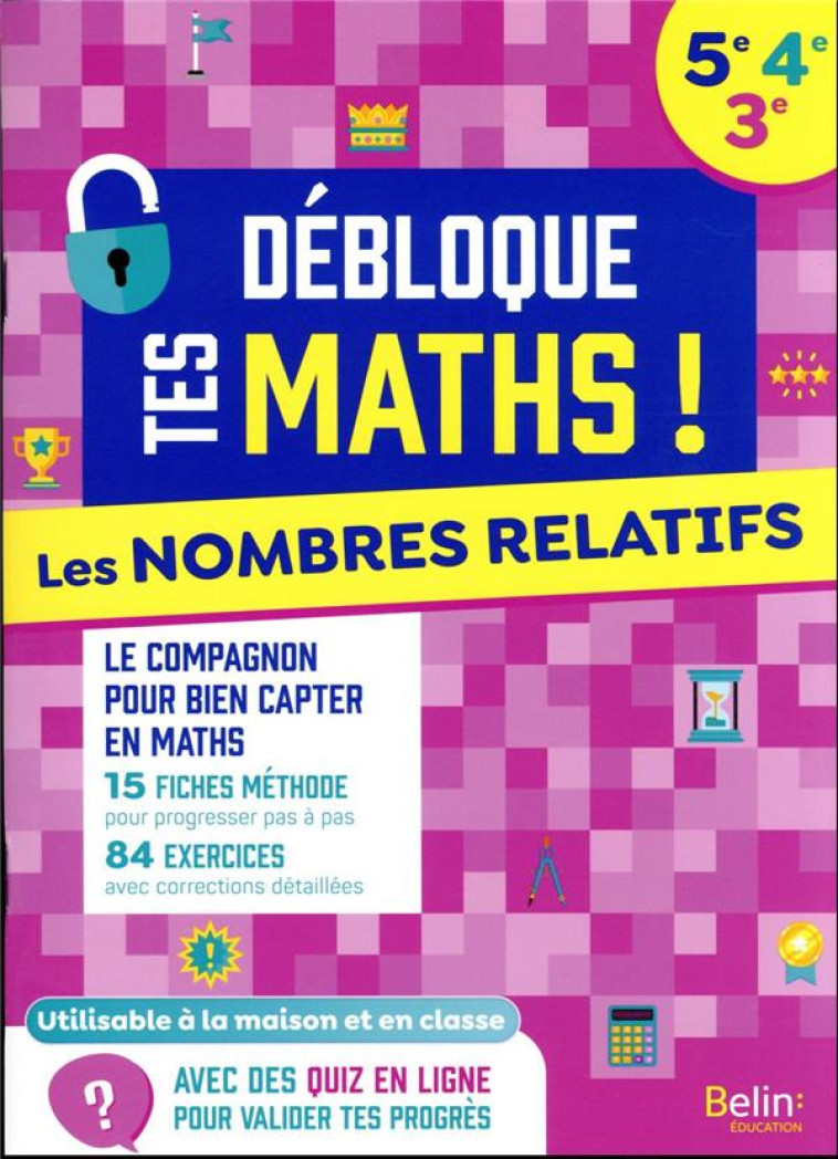 LES NOMBRES RELATIFS (5E-4E-3E) - BEER OLIVIER - BELIN