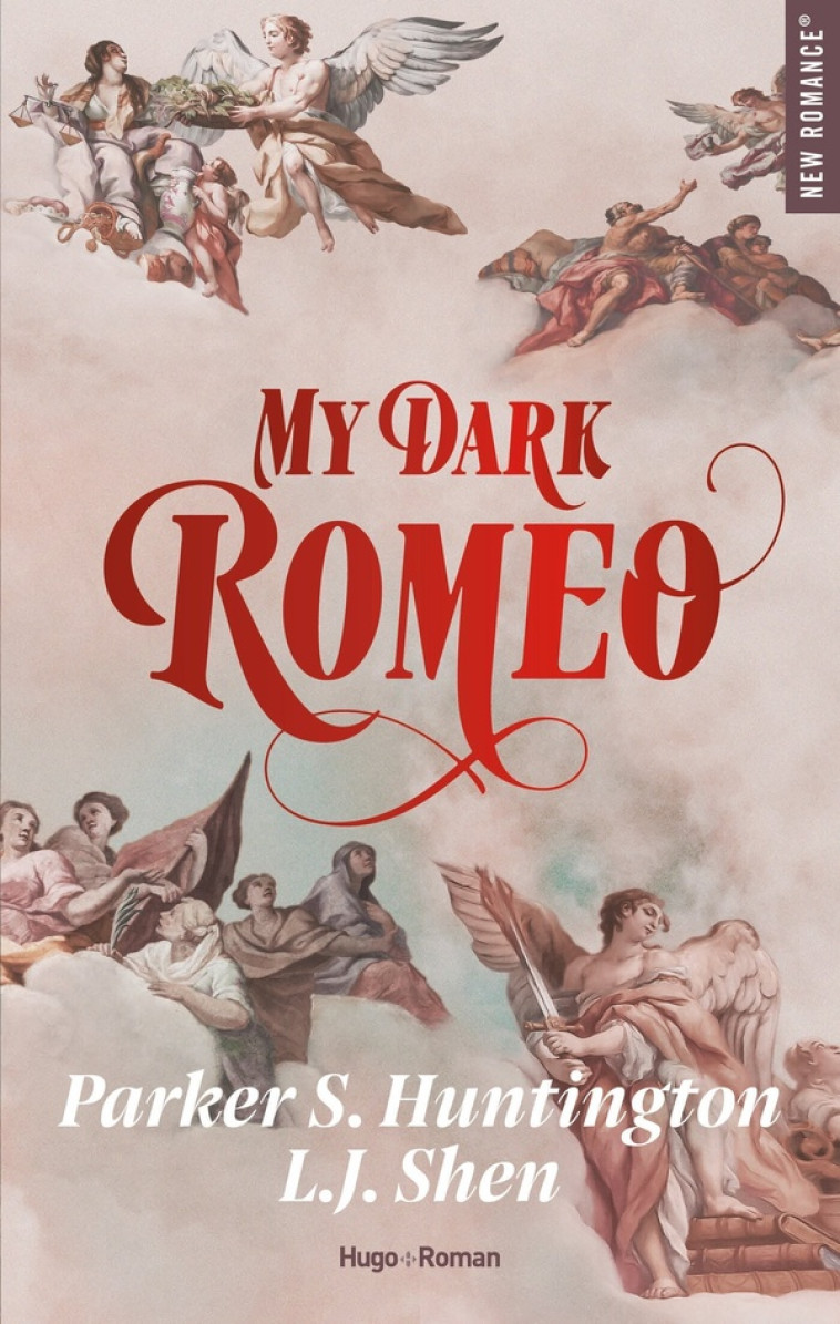 MY DARK ROMEO - VERSION FRANCAISE - HUNTINGTON  PARKER S. - HUGO JEUNESSE