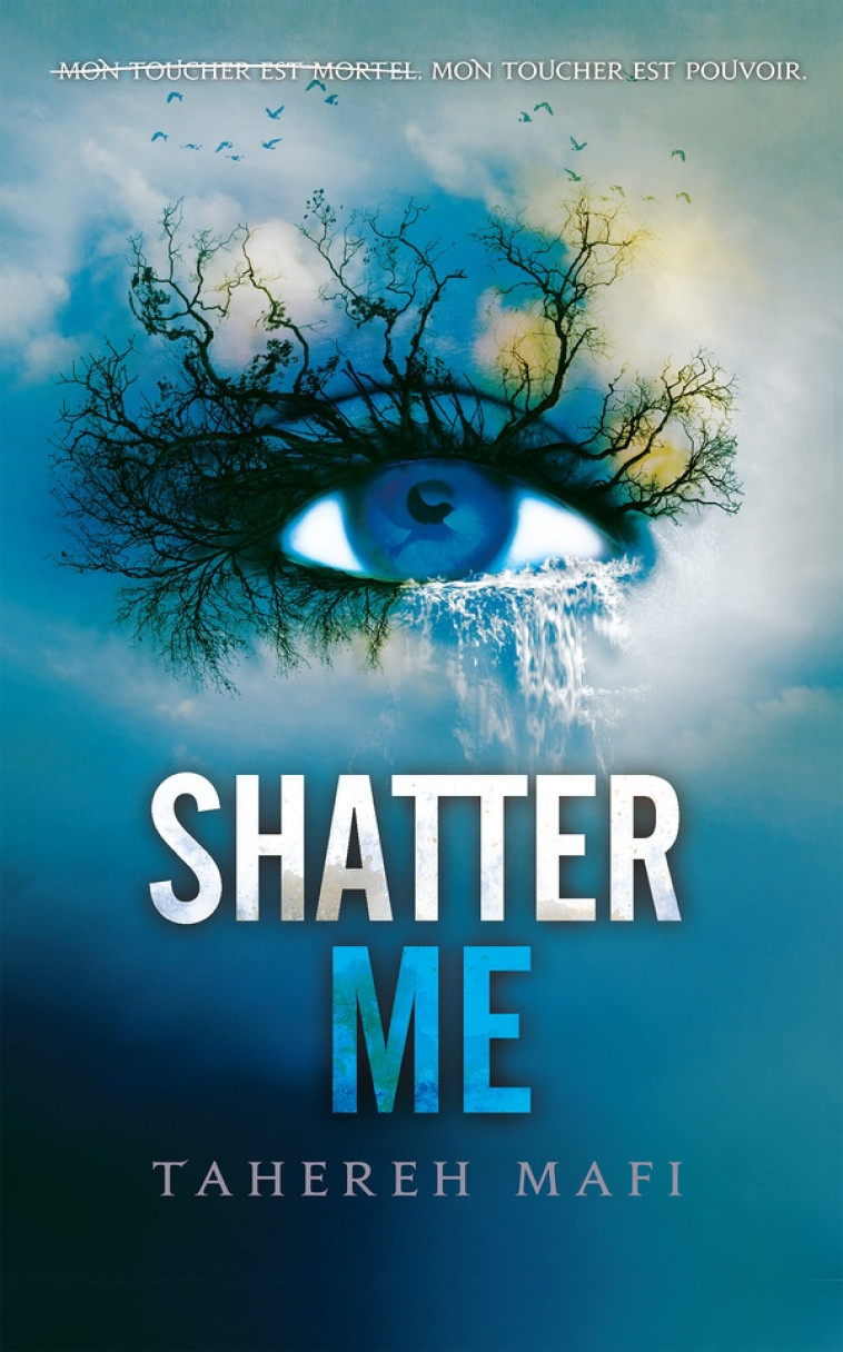 SHATTER ME - EDITION COLLECTOR EN FRANCAIS - TOME 1 - MAFI  TAHEREH - MICHEL LAFON