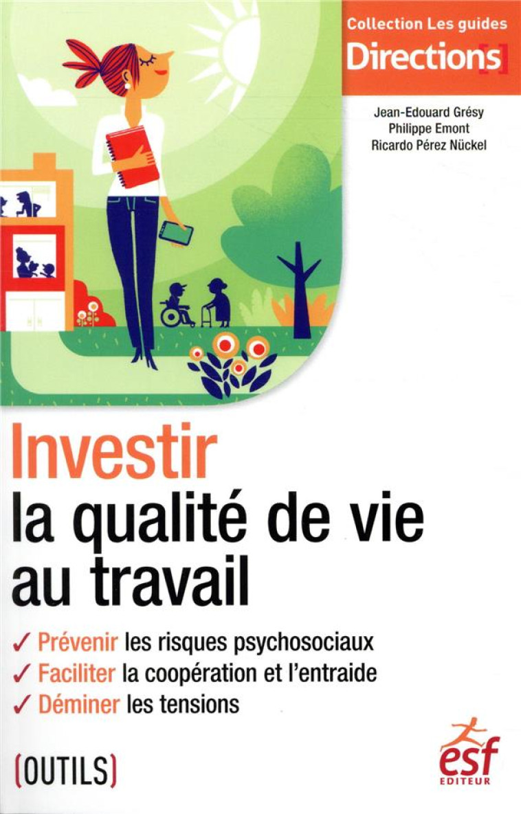 INVESTIR LA QUALITE DE VIE AU TRAVAIL - COLLECTIF - ESF LEGISLATIVE