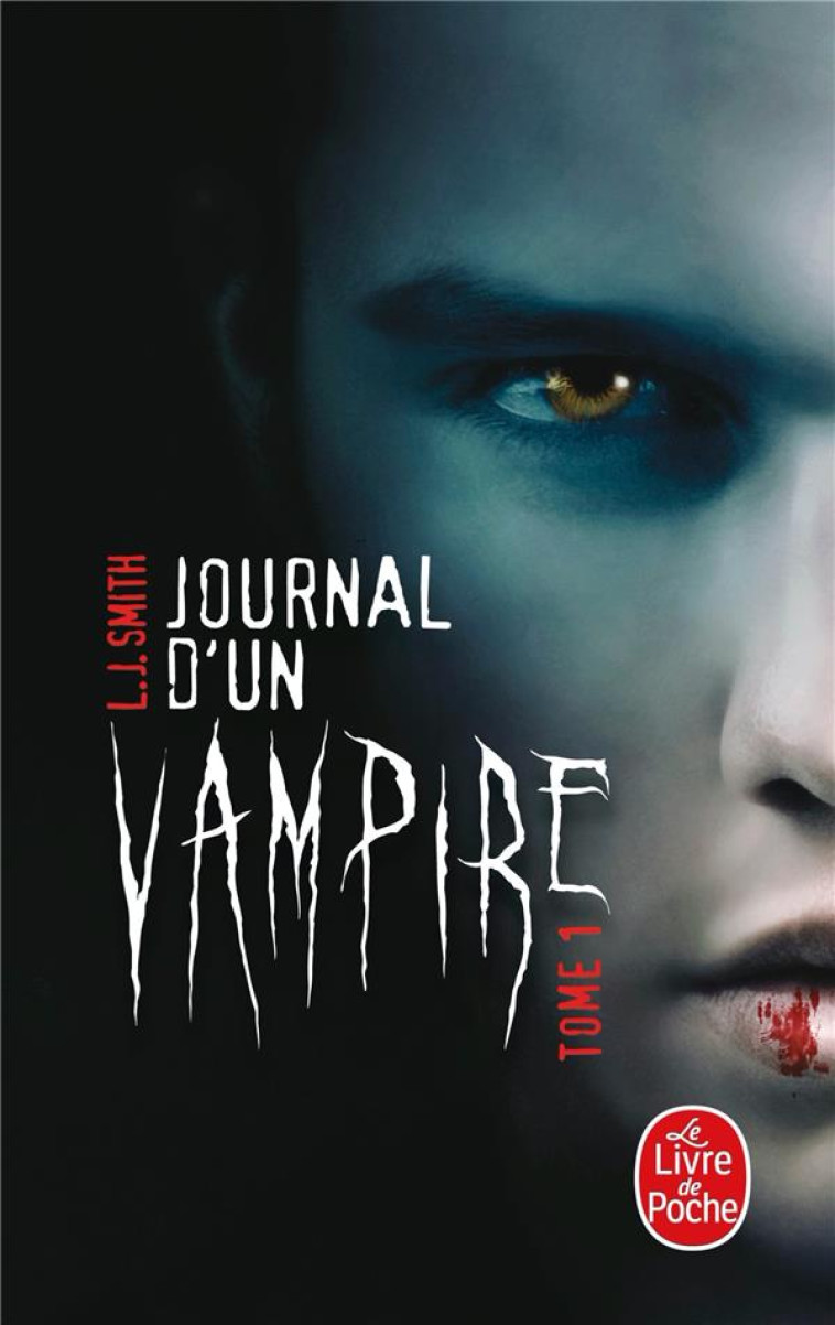 JOURNAL D'UN VAMPIRE TOME 1 - Smith L.J. - Le Livre de poche