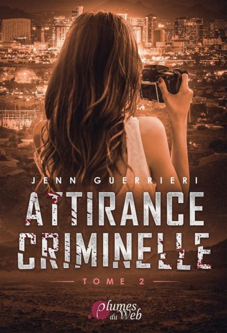 ATTIRANCE CRIMINELLE TOME 2 - GUERRIERI  JENN - BOOKS ON DEMAND