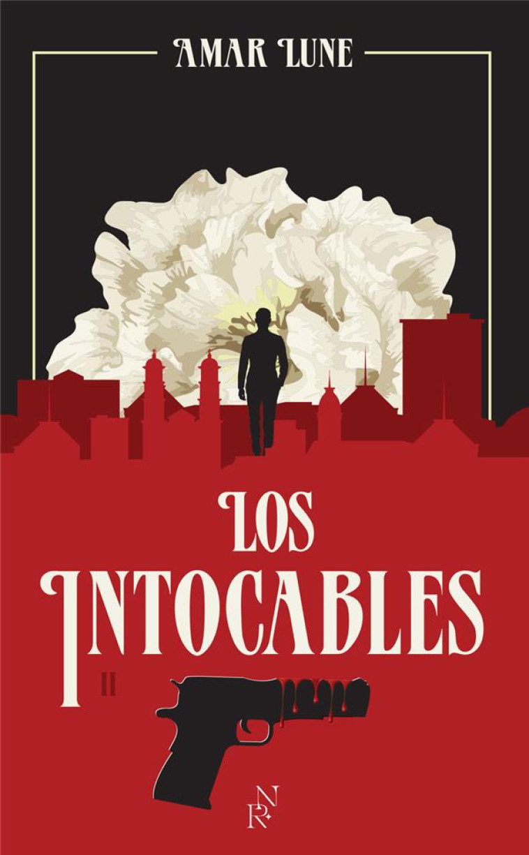 LOS INTOCABLES TOME 2 : LA GUERRE DES CARTELS - LUNE  AMAR - ARCHIPEL