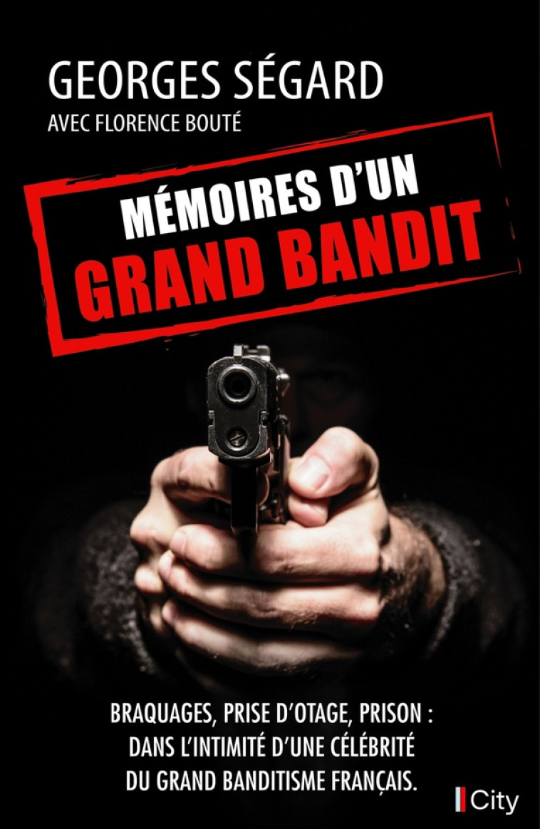 MEMOIRES D-UN GRAND BANDIT - SEGARD/BOUTE - CITY