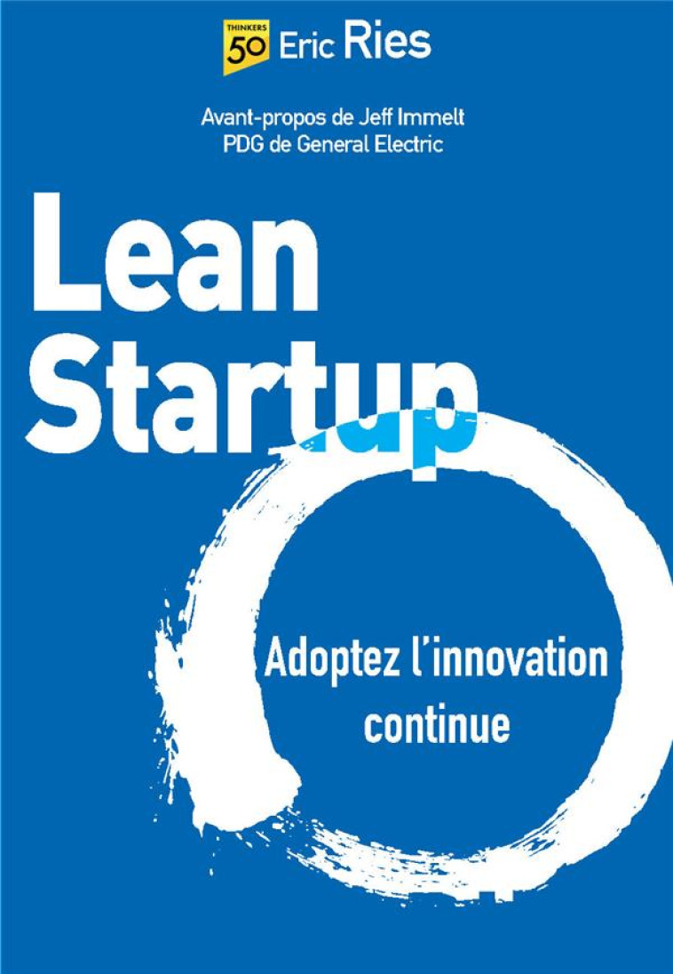 LEAN STARTUP : ADOPTEZ L'INNOVATION CONTINUE - RIES  ERIC - Pearson