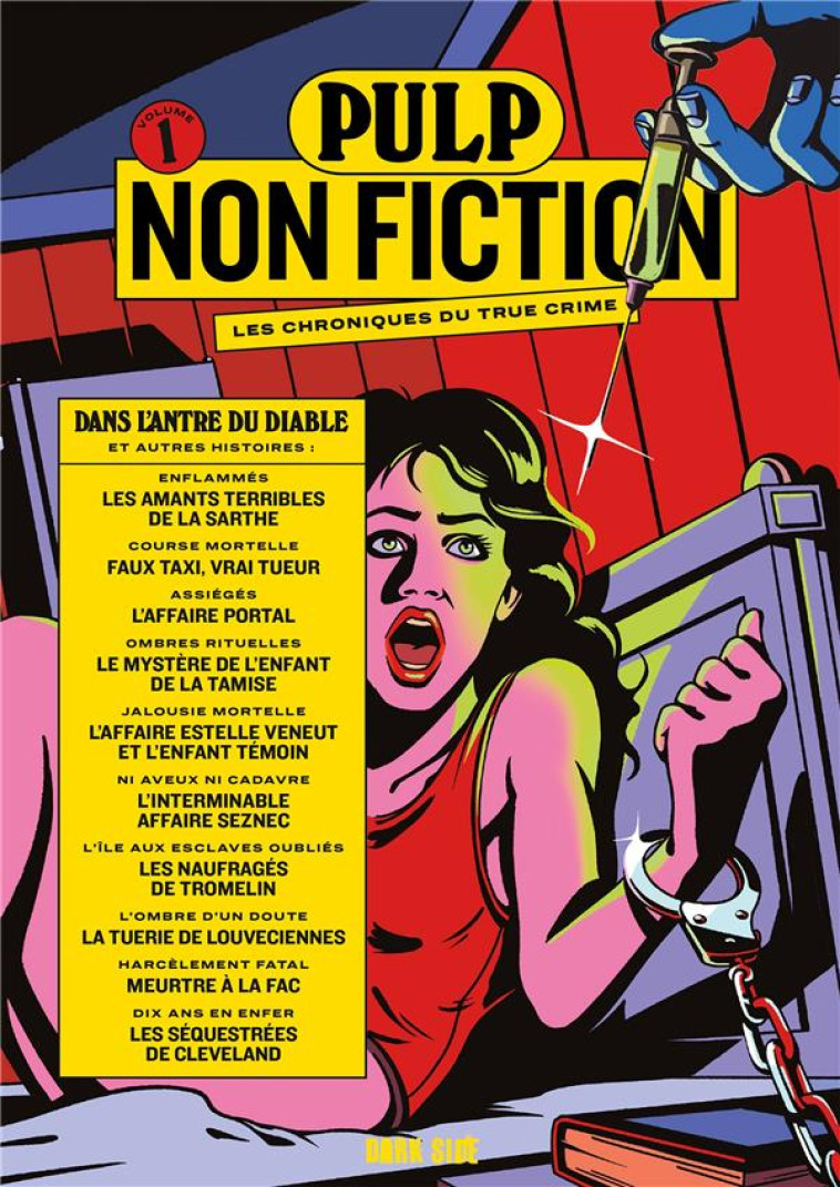 PULP NON FICTION VOLUME 1 - DANS L-ANTRE DU DIABLE ET AUTRES HISTOIRES - COLLECTIF - HACHETTE