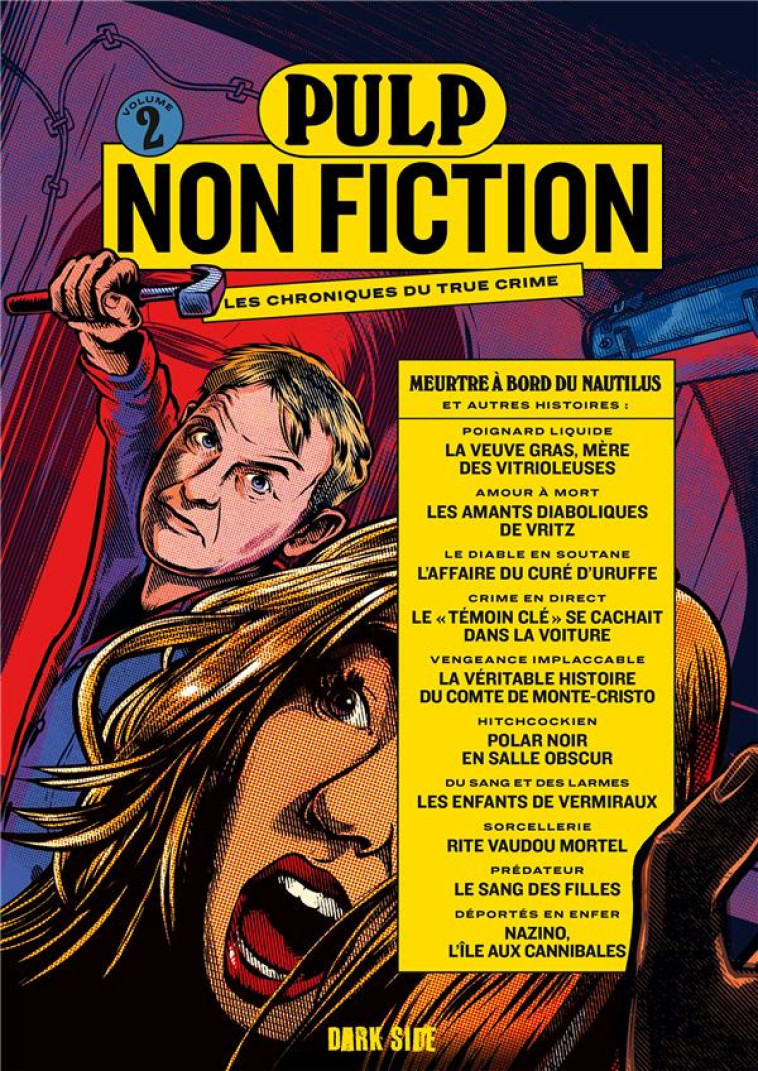 PULP NON FICTION VOLUME 2 - MEURTRE A BORD DU NAUTILUS ET AUTRES HISTOIRES - XXX - HACHETTE