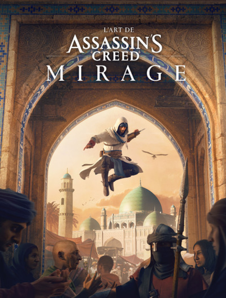 L-ART DE ASSASSIN-S CREED MIRAGE - Rick Barba, Olivier Lehmann - OMAKE BOOKS