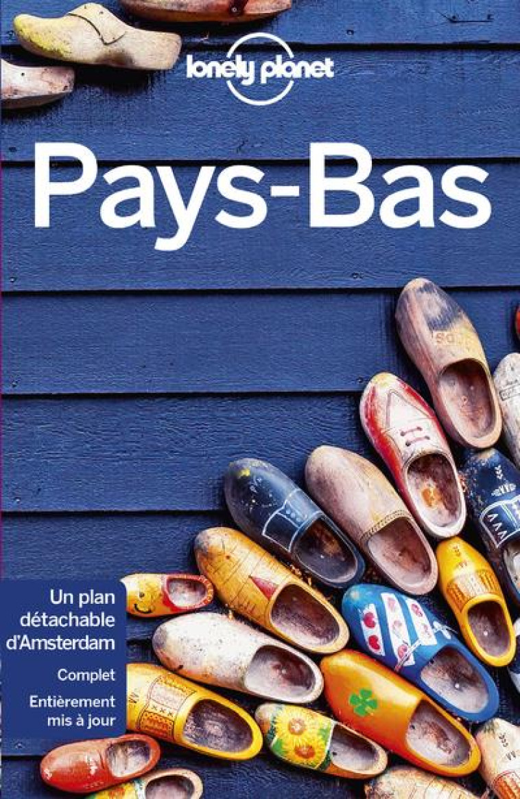 PAYS-BAS 4ED - LONELY PLANET FR - LONELY PLANET