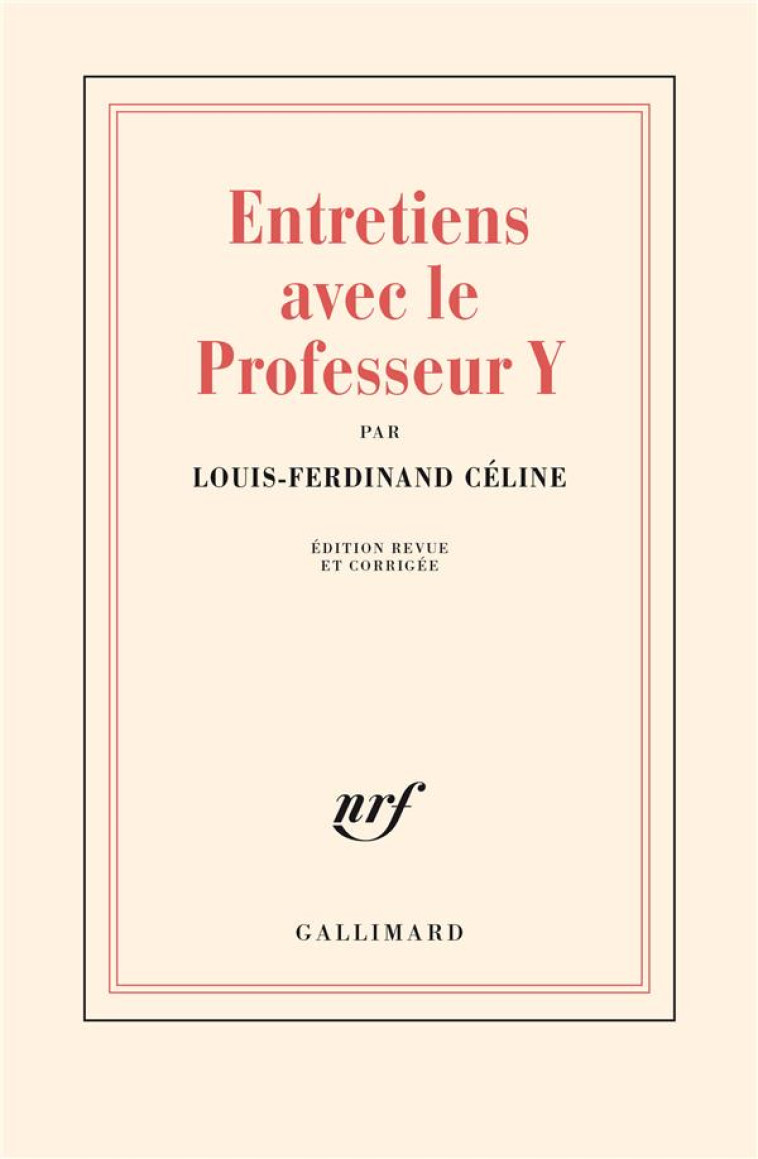 ENTRETIENS AVEC LE PROFESSEUR Y - CELINE  LOUIS-FERDINAND - GALLIMARD