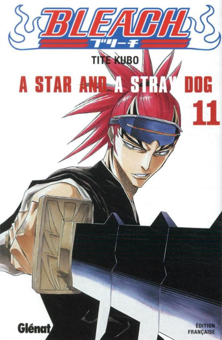 BLEACH - TOME 11 - A STAR AND A STRAY DOG - KUBO TITE - Glénat