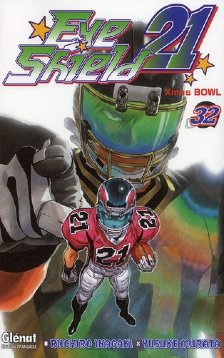 EYESHIELD 21 - TOME 32 - XMAS BOWL - INAGAKI/MURATA - Glénat