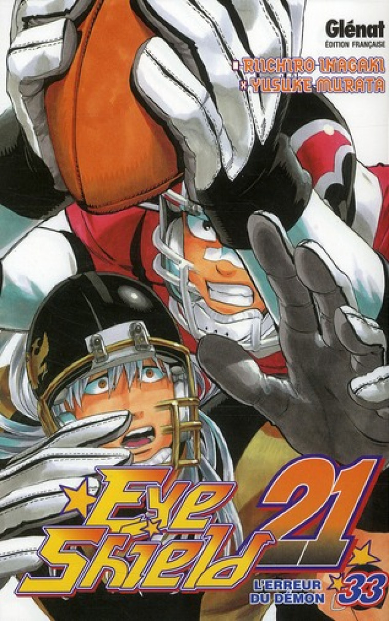 EYESHIELD 21 - TOME 33 - L-ERREUR DU DEMON - INAGAKI/MURATA - Glénat