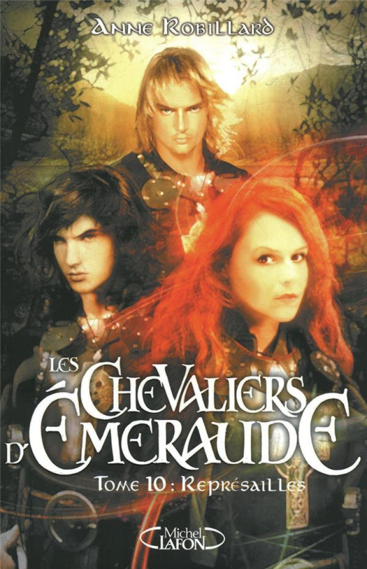 LES CHEVALIERS D'ÉMERAUDE TOME 10 : REPRESAILLES - ROBILLARD  ANNE - MICHEL LAFON