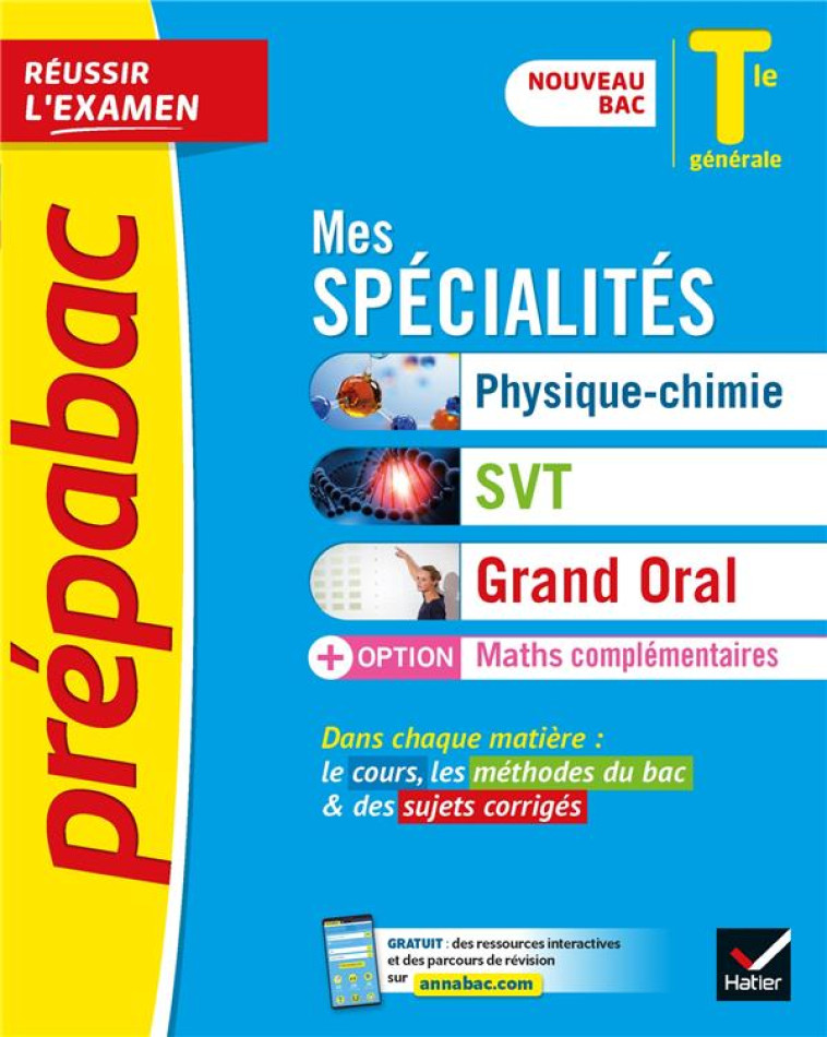 PREPABAC MES SPECIALITES PHYSIQUE-CHIMIE, SVT, GRAND ORAL & MATHS COMPLEMENTAIRES TLE - BAC 2024 - T - COLLECTIF - HATIER SCOLAIRE