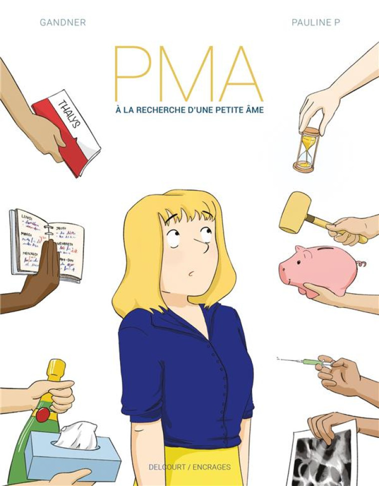 PMA - ONE-SHOT - PMA A LA RECHERCHE D-UNE PETITE AME - GANDNER/P - DELCOURT