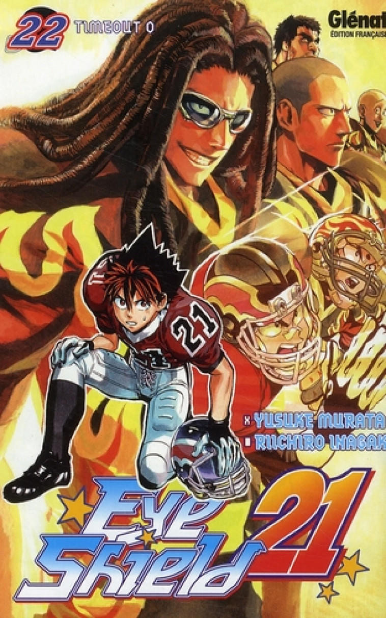 EYESHIELD 21 - TOME 22 - TIMEOUT 0 - INAGAKI/MURATA - Glénat