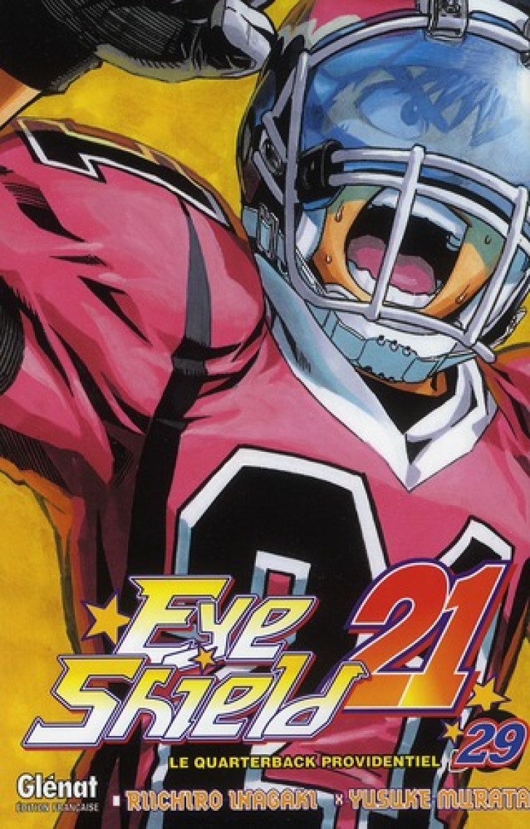 EYESHIELD 21 - TOME 29 - LE QUARTERBACK PROVIDENTIEL - INAGAKI/MURATA - Glénat