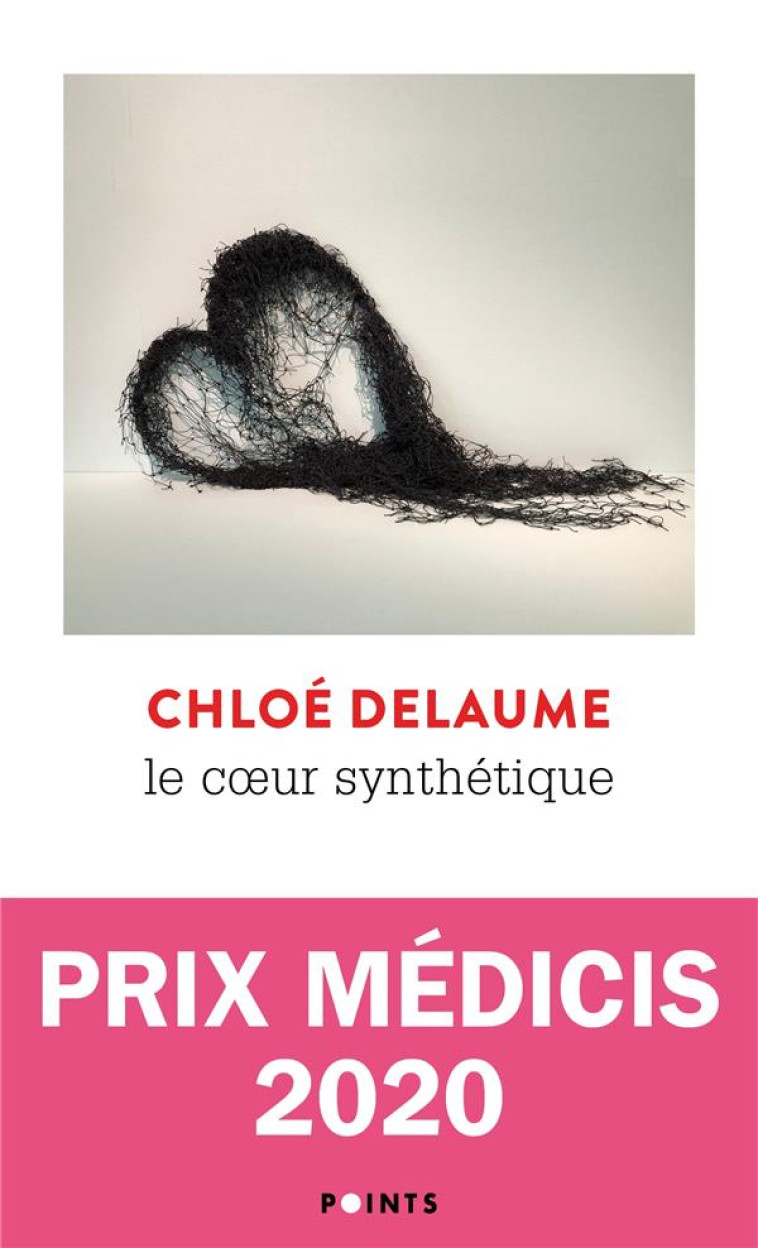 LE COEUR SYNTHETIQUE - DELAUME CHLOE - POINTS