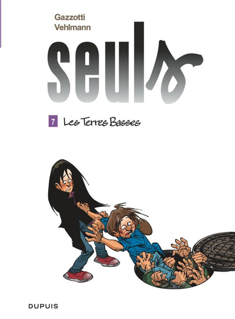 SEULS - TOME 7 - LES TERRES BASSES - GAZZOTTI - DUPUIS