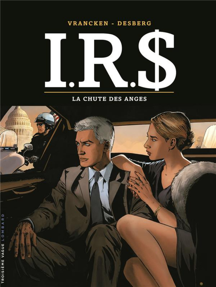 I.R.S - TOME 21 - LA CHUTE DES ANGES - DESBERG STEPHEN - LOMBARD