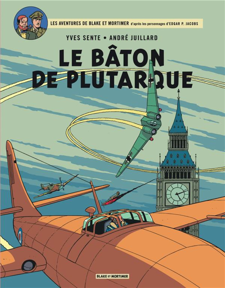 BLAKE & MORTIMER - TOME 23 - LE BATON DE PLUTARQUE - SENTE YVES - Blake et Mortimer