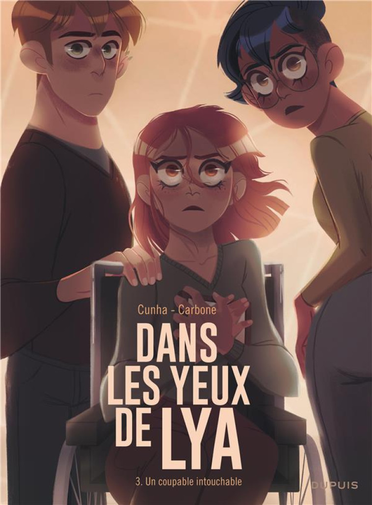 DANS LES YEUX DE LYA - TOME 3 - UN COUPABLE INTOUCHABLE - CARBONE - DUPUIS