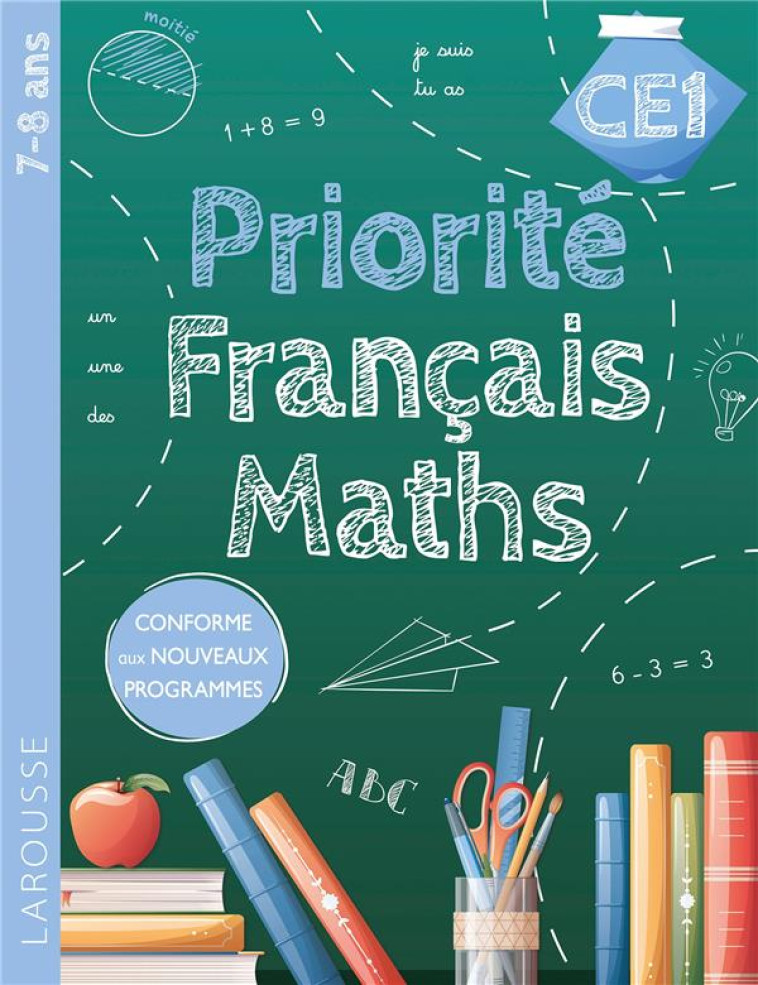 PRIORITE FRANCAIS-MATHS  CE1 - COLLECTIF - LAROUSSE