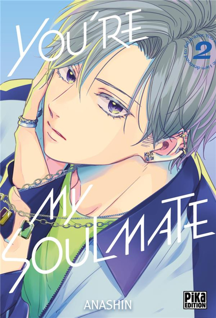 YOU-RE MY SOULMATE T02 - ANASHIN - PIKA