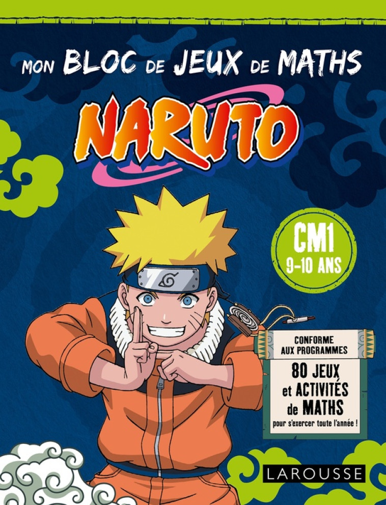 MON BLOC DE JEUX DE MATHS NARUTO - CM1 - COLLECTIF - LAROUSSE