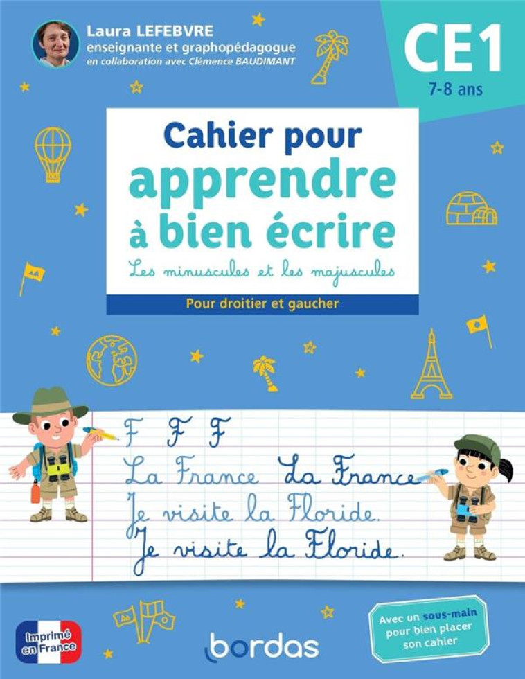 CAHIER POUR APPRENDRE A BIEN ECRIRE CE1 - LEFEBVRE LAURA - BORDAS